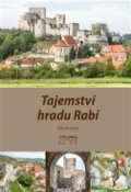Kniha: Tajemství hradu Rabí (Zdeněk Ruda). Starý most, 2020 Kniha: Tajemství hradu Rabí (Zdeněk Ruda). Starý most, 2020