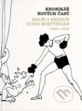 Kniha: Kronikář nových časů (Ivana Jonáková). B&P Publishing, 2016 Kniha: Kronikář nových časů (Ivana Jonáková). B&P Publishing, 2016