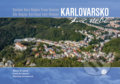 Kniha: Karlovarsko z nebe (Ivana Krchnavá, Martina Grznárová a Matúš Krajňák). Malované Mapy, 2020 Kniha: Karlovarsko z nebe (Ivana Krchnavá, Martina Grznárová a Matúš Krajňák). Malované Mapy, 2020
