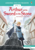 Kniha: Arthur and the Sword in the Stone (Mairi Mackinnon). Usborne, 2017 Kniha: Arthur and the Sword in the Stone (Mairi Mackinnon). Usborne, 2017