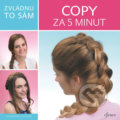Kniha: Zvládnu to sám: Copy za 5 minut (Alexandra Veresová). Esence, 2020 Kniha: Zvládnu to sám: Copy za 5 minut (Alexandra Veresová). Esence, 2020