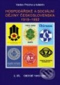 Kniha: Hospodářské a sociální dějiny Československa v letech 1918-1992 (2.díl) (Václav Průcha a kolektív). Doplněk, 2009 Kniha: Hospodářské a sociální dějiny Československa v letech 1918-1992 (2.díl) (Václav Průcha a kolektív). Doplněk, 2009