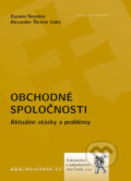 Kniha: Obchodné spoločnosti (Alexander Škrinár a Zuzana Nevolná). Aleš Čeněk, 2008 Kniha: Obchodné spoločnosti (Alexander Škrinár a Zuzana Nevolná). Aleš Čeněk, 2008