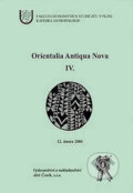 Kniha: Orientalia Antiqua Nova IV. (Petr Charvát a Ivo Budil). Aleš Čeněk, 2004 Kniha: Orientalia Antiqua Nova IV. (Petr Charvát a Ivo Budil). Aleš Čeněk, 2004