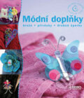 Kniha: Módní doplňky (Rebo). Rebo, 2009 Kniha: Módní doplňky (Rebo). Rebo, 2009