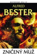 Kniha: Zničený muž (Alfred Bester). Laser books, 2009 Kniha: Zničený muž (Alfred Bester). Laser books, 2009