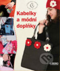 Kniha: Kabelky a módní doplňky (Rebo). Rebo, 2009 Kniha: Kabelky a módní doplňky (Rebo). Rebo, 2009