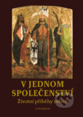 Kniha: V jednom společenství (Karel Vrána). Vyšehrad, 2009 Kniha: V jednom společenství (Karel Vrána). Vyšehrad, 2009