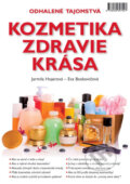 Kniha: Kozmetika, zdravie, krása (Eva Boskovičová a Jarmila Hojerová). Metro Media, 2009 Kniha: Kozmetika, zdravie, krása (Eva Boskovičová a Jarmila Hojerová). Metro Media, 2009
