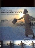 Kniha: Perfektní expozice (Michael Freeman). Zoner Press, 2009 Kniha: Perfektní expozice (Michael Freeman). Zoner Press, 2009