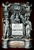 Kniha: Argenis (John Barclay). Greenwillow Books, 2009 Kniha: Argenis (John Barclay). Greenwillow Books, 2009