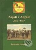 Kniha: Zajati v Angole (Lubomír Sazeček). Sazeček, 2009 Kniha: Zajati v Angole (Lubomír Sazeček). Sazeček, 2009