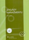 Kniha: Základy manažmentu (Mikuláš Sedlák). Wolters Kluwer (Iura Edition), 2009 Kniha: Základy manažmentu (Mikuláš Sedlák). Wolters Kluwer (Iura Edition), 2009