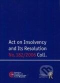 Act on Insolvency and Its Resolution (Insolvenční zákon), Aleš Čeněk, 2006