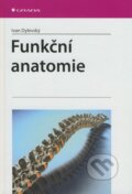 Kniha: Funkční anatomie (Ivan Dylevský), 2009 Kniha: Funkční anatomie (Ivan Dylevský), 2009