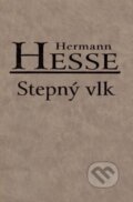 Stepný vlk - Hermann Hesse, 2009