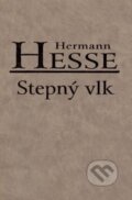Kniha: Stepný vlk (Hermann Hesse). Slovenský spisovateľ, 2009 Kniha: Stepný vlk (Hermann Hesse). Slovenský spisovateľ, 2009