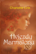 Kniha: Hviezdy Marmalonu (Charlotte Link). Slovenský spisovateľ, 2009 Kniha: Hviezdy Marmalonu (Charlotte Link). Slovenský spisovateľ, 2009