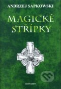 Kniha: Magické střípky (Andrzej Sapkowski). Leonardo, 2009 Kniha: Magické střípky (Andrzej Sapkowski). Leonardo, 2009