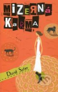 Kniha: Mizerná karma (David Safier). Albatros CZ, 2009 Kniha: Mizerná karma (David Safier). Albatros CZ, 2009