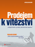 Kniha: Prodejem k vítězství (Richard Denny). Computer Press, 2009 Kniha: Prodejem k vítězství (Richard Denny). Computer Press, 2009