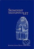 Kniha: Sedmdesát neustupných let (Ladislav Šmejda a Pavel Vařeka). Aleš Čeněk, 2004 Kniha: Sedmdesát neustupných let (Ladislav Šmejda a Pavel Vařeka). Aleš Čeněk, 2004
