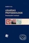 Lékařská protozoologie - Jindřich Jíra, Galén, 2009