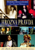 Kniha: Hrozná pravda (Pierre Bellemare). Práh, 2009 Kniha: Hrozná pravda (Pierre Bellemare). Práh, 2009