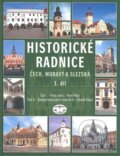 Kniha: Historické radnice Čech, Moravy a Slezska 1. díl (Karel Kibic a Zdeněk Fišera). Libri, 2009 Kniha: Historické radnice Čech, Moravy a Slezska 1. díl (Karel Kibic a Zdeněk Fišera). Libri, 2009