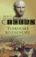 Kniha: Tuskulské rozhovory (Marcus Tullius Cicero). Vydavateľstvo Spolku slovenských spisovateľov, 2009 Kniha: Tuskulské rozhovory (Marcus Tullius Cicero). Vydavateľstvo Spolku slovenských spisovateľov, 2009