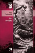 Kniha: Stín mrtvého (Josef Pecinovský). Epocha, 2009 Kniha: Stín mrtvého (Josef Pecinovský). Epocha, 2009