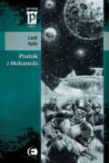 Kniha: Poutník z Mohameda (Leoš Kyša). Epocha, 2009 Kniha: Poutník z Mohameda (Leoš Kyša). Epocha, 2009