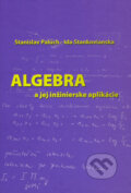 Kniha: Algebra a jej inžinierske aplikácie (Stanislav Palúch a Ida Stankovianska). Žilinská univerzita, 2009 Kniha: Algebra a jej inžinierske aplikácie (Stanislav Palúch a Ida Stankovianska). Žilinská univerzita, 2009