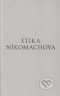 Kniha: Etika Níkomachova (Aristotelés). Rezek, 2009 Kniha: Etika Níkomachova (Aristotelés). Rezek, 2009
