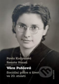 Kniha: Věra Pohlová (Pavla Kodymová a Renata Honsů). Karolinum, 2020 Kniha: Věra Pohlová (Pavla Kodymová a Renata Honsů). Karolinum, 2020