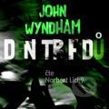 Audiokniha: Den trifidů (John Wyndham), 2017 Audiokniha: Den trifidů (John Wyndham), 2017
