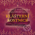 Audiokniha: Klášterní kostnice (Vlastimil Vondruška), 2018 Audiokniha: Klášterní kostnice (Vlastimil Vondruška), 2018