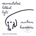 Audiokniha: Nesnesitelná lehkost bytí (Milan Kundera), 2018 Audiokniha: Nesnesitelná lehkost bytí (Milan Kundera), 2018