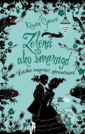 Kniha: Zelená ako smaragd (Kerstin Gier). CooBoo SK, 2020 Kniha: Zelená ako smaragd (Kerstin Gier). CooBoo SK, 2020