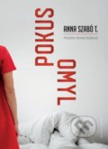 Kniha: Pokus - Omyl (Anna Szabó T.). Zelený kocúr, 2020 Kniha: Pokus - Omyl (Anna Szabó T.). Zelený kocúr, 2020