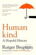 Kniha: Humankind (Rutger Bregman). Bloomsbury, 2020 Kniha: Humankind (Rutger Bregman). Bloomsbury, 2020