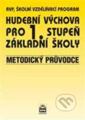Kniha: Hudební výchova pro 1.stupeň základní školy, 2014 Kniha: Hudební výchova pro 1.stupeň základní školy, 2014