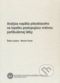 Analýza napätia na lopatku postupujúcu vrstvou partikulárnej látky - Štefan Gužela, Strojnícka fakulta Technickej univerzity, 2006