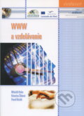 Kniha: WWW a vzdelávanie (Mikuláš Huba). Skripta pre študentov Fakulty elektrotechniky a informatiky., 2003 Kniha: WWW a vzdelávanie (Mikuláš Huba). Skripta pre študentov Fakulty elektrotechniky a informatiky., 2003