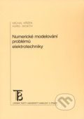 Kniha: Numerické modelování problémů elektrotechniky (Michal Křížek). Univerzita Karlova v Praze, 2001 Kniha: Numerické modelování problémů elektrotechniky (Michal Křížek). Univerzita Karlova v Praze, 2001