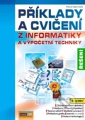 Řešení příkladů a cvičení z informatiky - CD (Pavel Navrátil). Computer Media, 2018 Řešení příkladů a cvičení z informatiky - CD (Pavel Navrátil). Computer Media, 2018