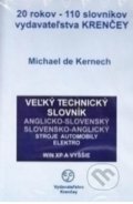 Veľký technický slovník A-S S-A (Michael de Kernech). Centrum cudzích jazykov, 2005 Veľký technický slovník A-S S-A (Michael de Kernech). Centrum cudzích jazykov, 2005