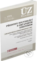 Kniha: Úplné Znění - 1371: Předpisy související s Občanským zákoníkem (Sagit). Sagit, 2020 Kniha: Úplné Znění - 1371: Předpisy související s Občanským zákoníkem (Sagit). Sagit, 2020