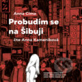 Audiokniha: Probudím se na Šibuji (Anna Cima), 2019 Audiokniha: Probudím se na Šibuji (Anna Cima), 2019
