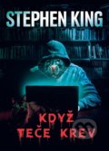 Kniha: Když teče krev (Stephen King). BETA - Dobrovský, 2021 Kniha: Když teče krev (Stephen King). BETA - Dobrovský, 2021